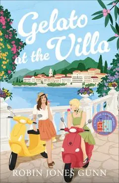 Gelato at the Villa - Robin Jones Gunn