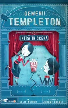 Gemenii Templeton intra in scena/Ellis Weiner