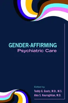 Gender-Affirming Psychiatric Care, Paperback/***
