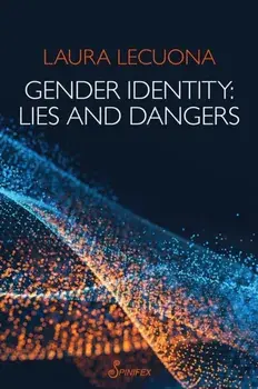 Gender Identity. Lies and Dangers, Paperback/Laura Lecuona