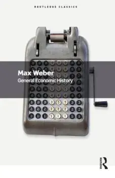 General Economic History, Paperback/Max Weber