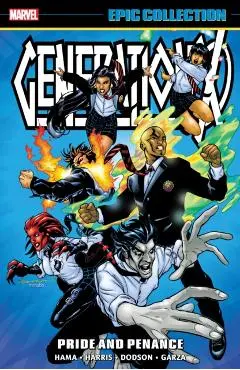 Generation X Epic Collection: Pride and Penance - Larry Hama