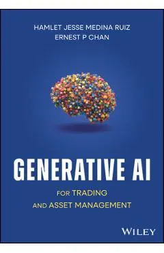 Generative AI for Trading and Asset Management - Hamlet Medina