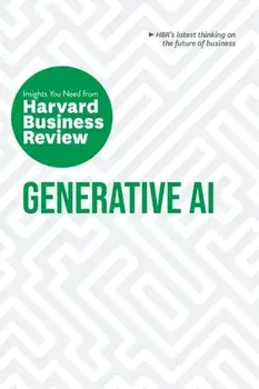 Generative AI: The Insights You Need from Harvard Business Review, Paperback/Prabhakant Sinha