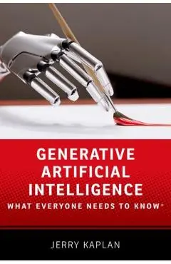 Generative Artificial Intelligence: What Everyone Needs to Know (R) - Jerry Kaplan