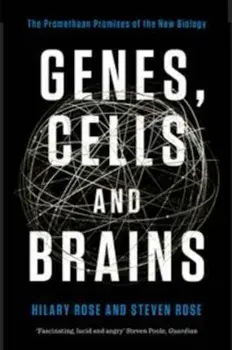 Genes, Cells and Brains, Paperback/Hilary Rose