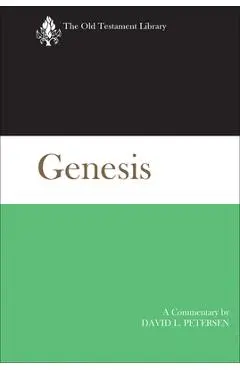 Genesis: A Commentary - David L. Petersen