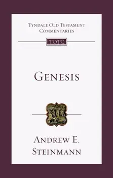 Genesis: An Introduction and Commentary, Paperback/Andrew E. Steinmann