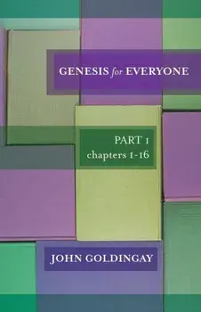 Genesis for Everyone. Part 1 Chapters I-16, Paperback/John Goldingay