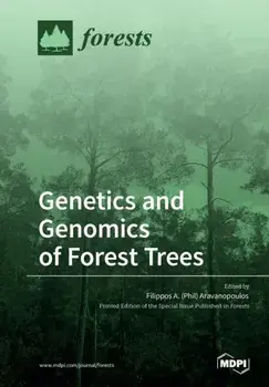 Genetics and Genomics of Forest Trees, Paperback/Filippos a. Aravanopoulos