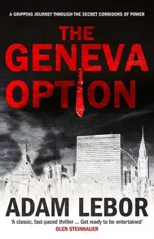 Geneva Option, Paperback/Adam Lebor