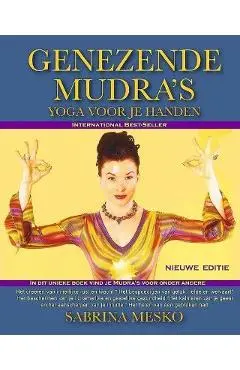 Genezende Mudra's: Yoga Voor Je Handen - Sabrina Mesko