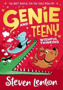 Genie and Teeny: Wishful Thinking, Paperback/Steven Lenton