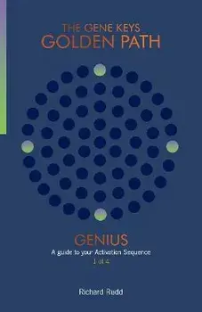 Genius: A guide to your Activation Sequence, Paperback/Richard Rudd