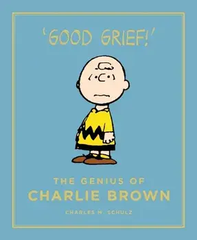 Genius of Charlie Brown, Hardback/Charles M. Schulz