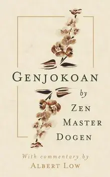 Genjokoan: By Zen Master Dogen, Paperback/Albert William Low