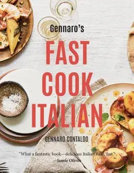 Gennaro's Fast Cook Italian, Hardcover/Gennaro Contaldo