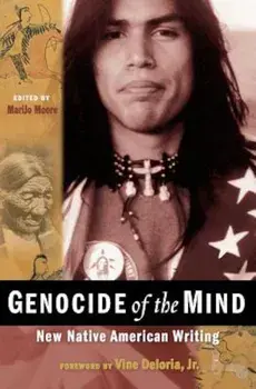 Genocide of the Mind: New Native American Writing, Paperback/Marijo Moore