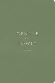 Gentle and Lowly Journal, Paperback/Dane C. Ortlund