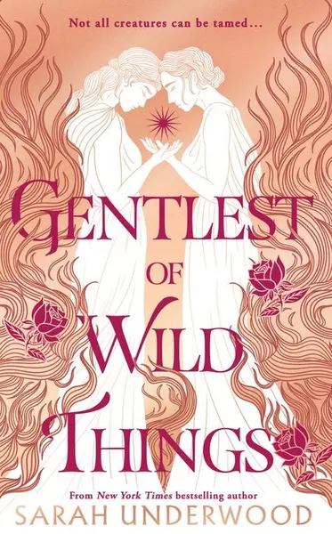 Gentlest of Wild Things (Hardcover) - Exclusive Signed Edition