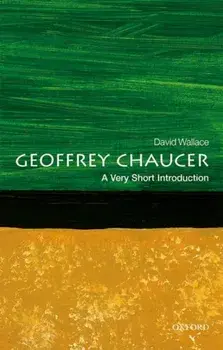 Geoffrey Chaucer: A Very Short Introduction, Paperback/David Wallace