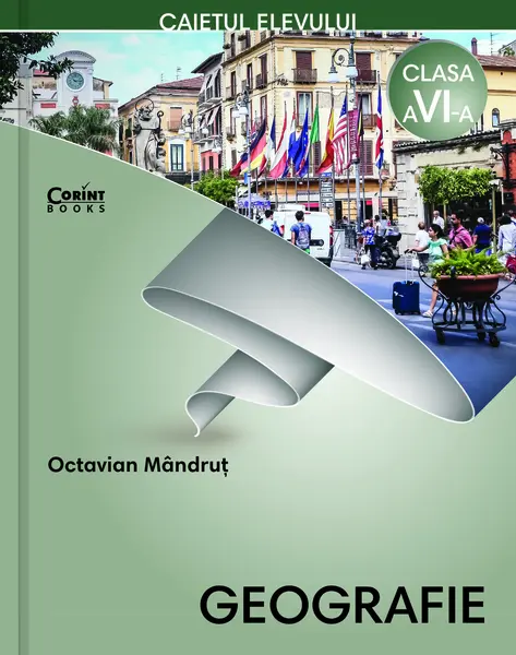 Geografie - Caietul elevului pentru clasa a VI-a