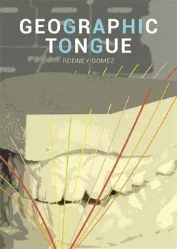 Geographic Tongue, Paperback/Rodney Gomez