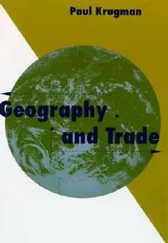 Geography and Trade, Paperback/Paul Krugman