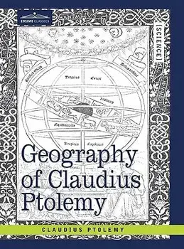 Geography of Claudius Ptolemy, Hardcover/Claudius Ptolemy