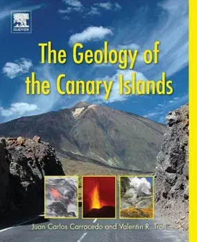 Geology of the Canary Islands, Paperback/Juan Carlos Carracedo