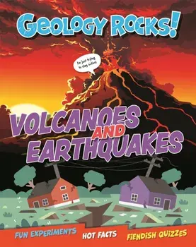 Geology Rocks!: Earthquakes and Volcanoes, Paperback/Claudia Martin