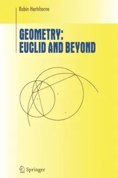 Geometry: Euclid and Beyond, Hardback/Robin Hartshorne