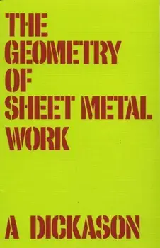 Geometry of Sheet Metal Work, Paperback/A. Dickason