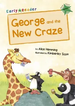 George and the New Craze. (Green Early Reader), Paperback/Alice Hemming
