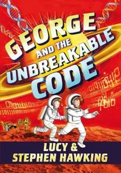 George and the Unbreakable Code, Hardcover/Stephen Hawking