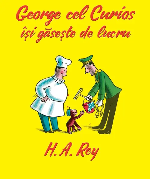 George cel curios își găsește de lucru - H.A. Rey