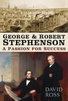 George & Robert Stephenson, Paperback/David Ross