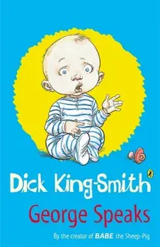 George Speaks, Paperback/Dick King-Smith