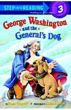 George Washington and the General's Dog - Frank Murphy