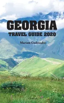 Georgia Travel Guide 2020, Paperback/Mariam Gudzuadze