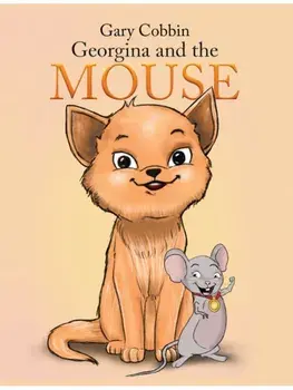 Georgina and the Mouse, Hardback/Gary Cobbin