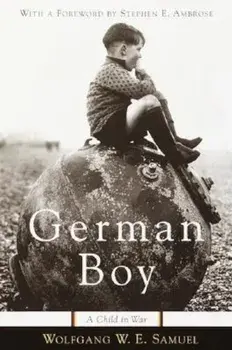 German Boy: A Child in War, Paperback/Wolfgang Samuel