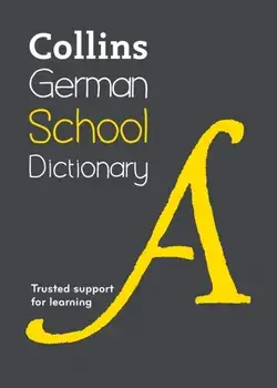 German School Dictionary. Trusted Support for Learning, 6 Revised edition, Paperback/Collins Dictionaries