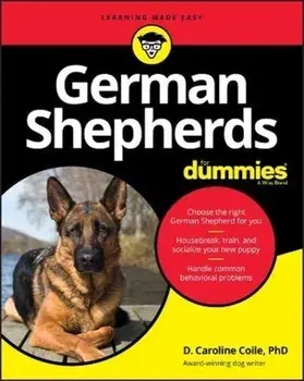 German Shepherds For Dummies, Paperback/D. Caroline Coile