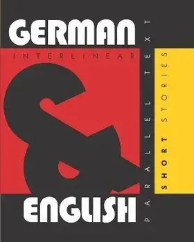 German Short Stories: Dual Language German-English, Interlinear & Parallel Text, Paperback/Aron Levin