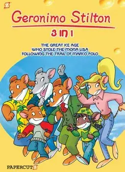 Geronimo Stilton 3-In-1 #2: Following the Trail of Marco Polo, the Great Ice Age, and Who Stole the Mona Lisa, Paperback/Geronimo Stilton