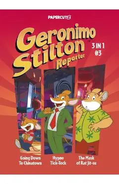 Geronimo Stilton Reporter 3 in 1 Vol. 3 - Geronimo Stilton