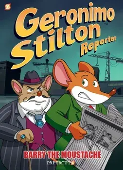 Geronimo Stilton Reporter #5: Barry the Moustache, Hardcover/Geronimo Stilton