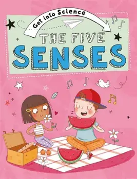 Get Into Science: The Five Senses, Paperback/Jane Lacey