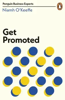 Get Promoted, Paperback/Niamh O'Keeffe